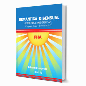 Semántica Disensual - Post Post Modernidad